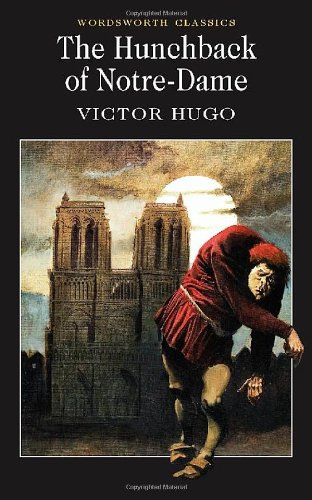 102 – The Hunchback Of Notre Dame, Victor Hugo BOOK REVIEW